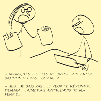 il ne sait pas trancher... mais pèse toujours le pour et le contre.