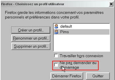 bien penser à décocher cette case si vous voulez que firefox vous demande quel