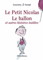 le dernier tome des aventures du petit nicolas.
