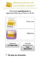 l'accès mobile à fnac.com incite à télécharger les applications mobiles.
