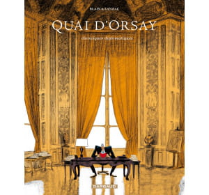 la bande dessinée 'quai d'orsay', d'abel lanzac (editions dargaud).