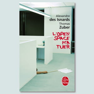'l'open space m'a tuer'
