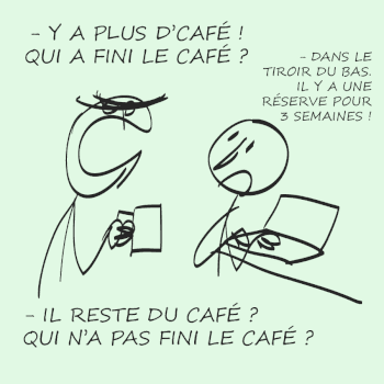 il se plaint souvent... mais n'hésite pas à l'ouvrir.