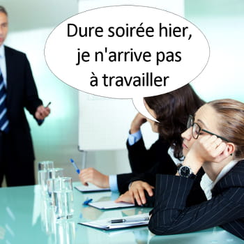peu de managers se montreront compréhensifs face ce genre de fatigue...