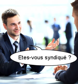 etes-vous syndiqué ?