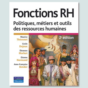 'fonctions rh : politiques, métiers et outils des ressources humaines'