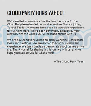 cloud party a été fermée après l'acquisition.