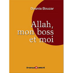 allah, mon boss et moi