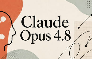Anthropic lance Claude Opus 4.8, avant un modèle de grade Mythos très prochainement