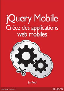 ces bonnes feuilles sont tirées de l'ouvrage de jon reid 'jquery mobile' publié