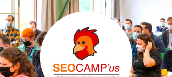SEO Camp'Us&nbsp;: l'&eacute;v&egrave;nement search de la rentr&eacute;e aura lieu les 23&nbsp;et 24&nbsp;septembre