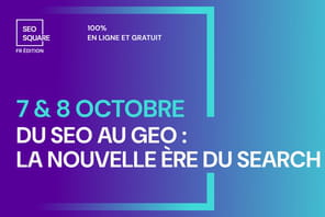 SEO Square f&ecirc;te ses 10&nbsp;ans les 7&nbsp;et 8&nbsp;octobre