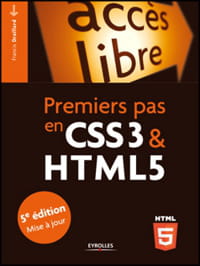 ces bonnes feuilles sont issues de l'ouvrage 'premiers pas en css3 & html5 - 3e