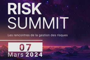 Le Risk Summit aura lieu &agrave; Paris le 7&nbsp;mars prochain