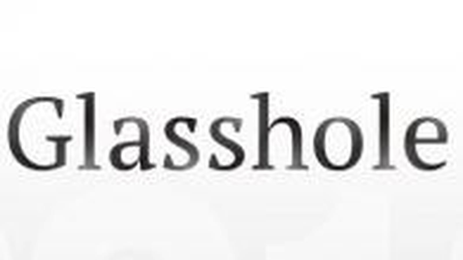 Glasshole