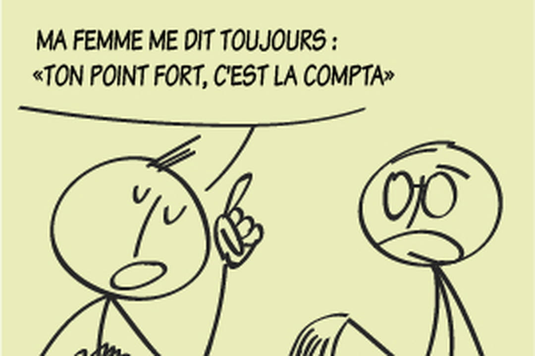 "Ma femme me dit toujours"